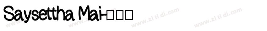 Saysettha Mai字体转换